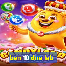 ben 10 dna lab